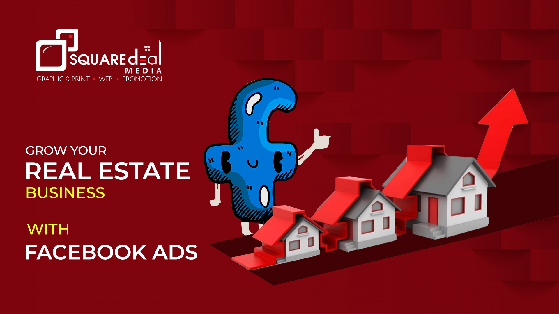 Real Estate Business with Facebook Ads